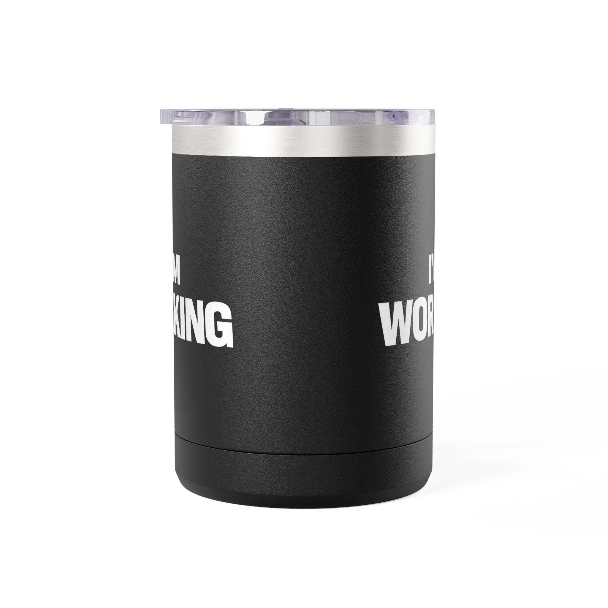 Black tumbler with 'I'm Working' text on a white background