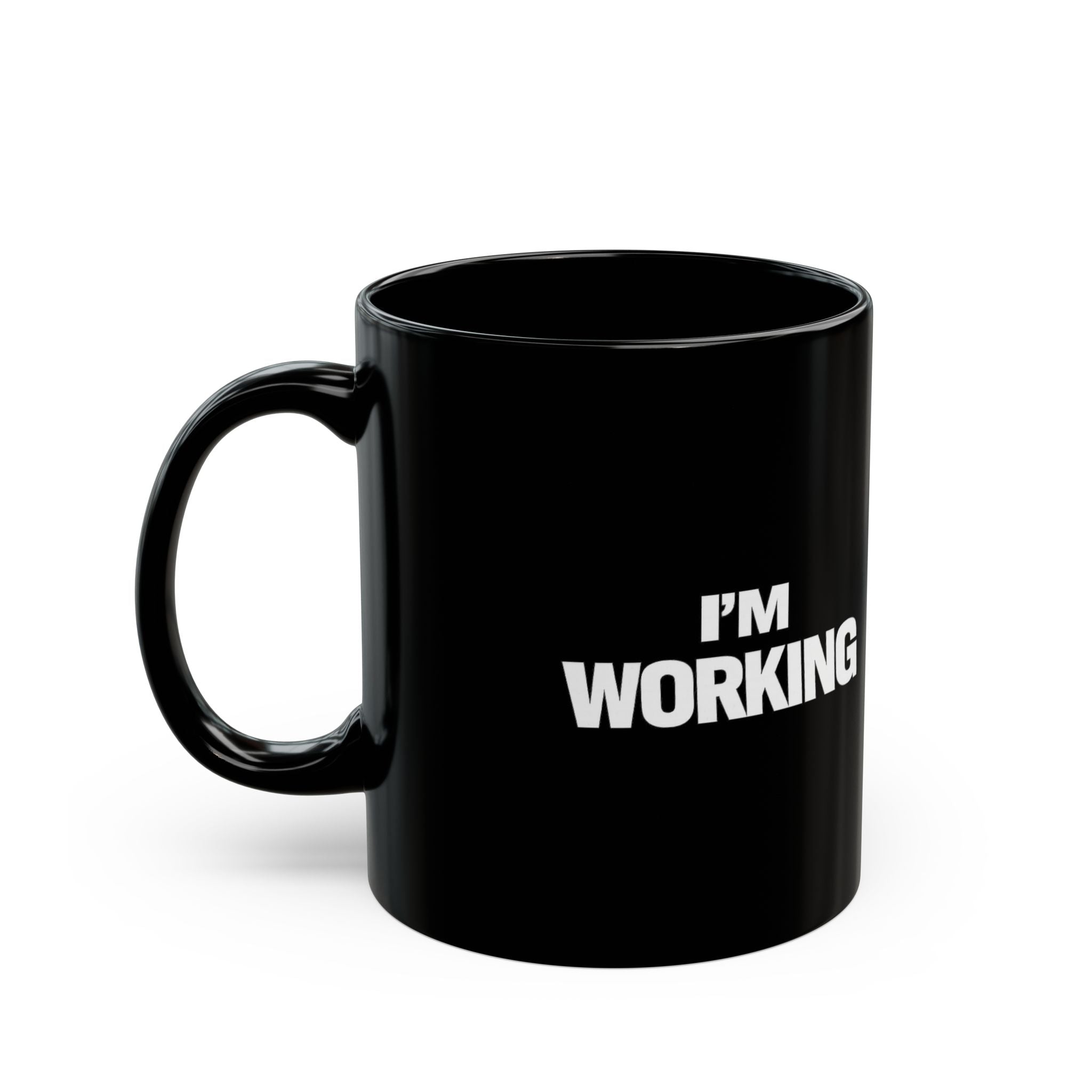 Black mug with 'I'm Working' text on a white background