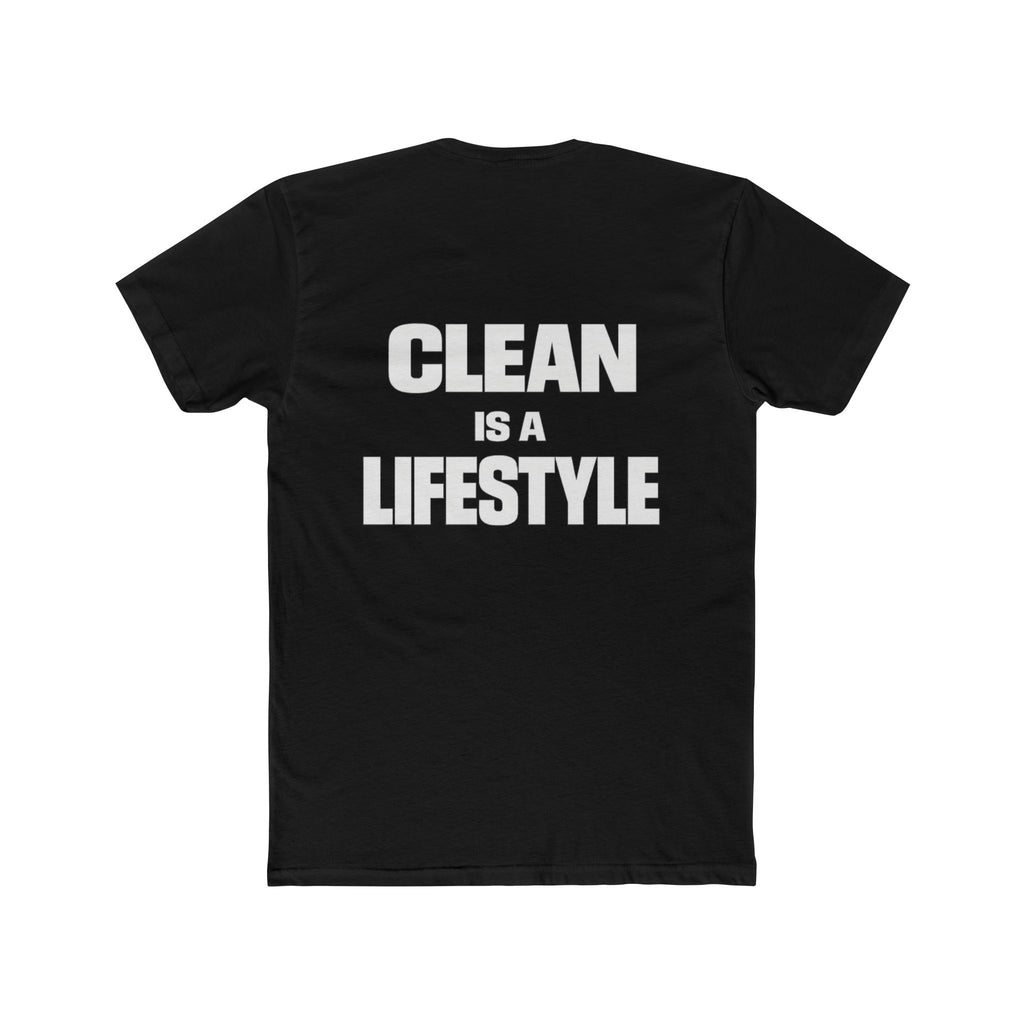 Clean Is A Lifestyle T-Shirt